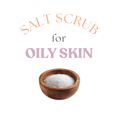 DIY Sea SALT Scrub for OILY Skin