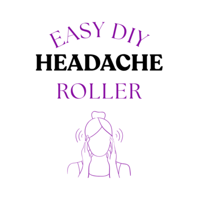 Easy DIY HEADACHE Roller