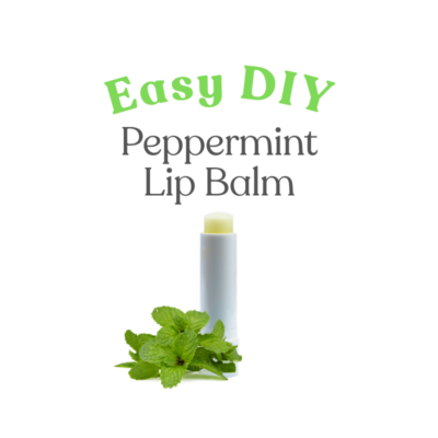 EASY DIY PEPPERMINT LIP BALM