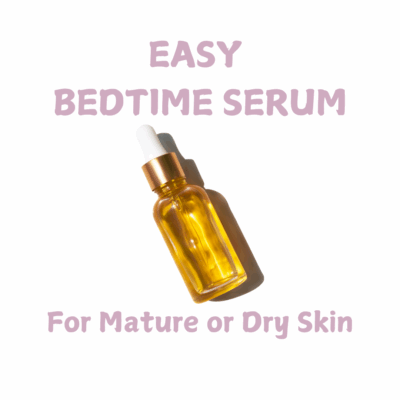 EASY Bedtime Serum (Mature or Dry Skin)