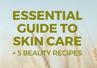 FREE ESSENTIAL GUIDE TO SKIN CARE