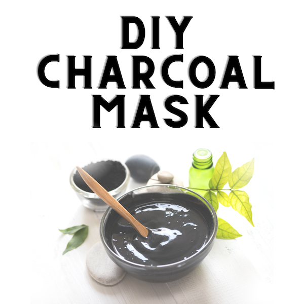 DIY ACTIVATED CHARCOAL MASK ~ Green Eyed Grace