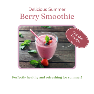 DELICIOUS SUMMER BERRY SMOOTHIE