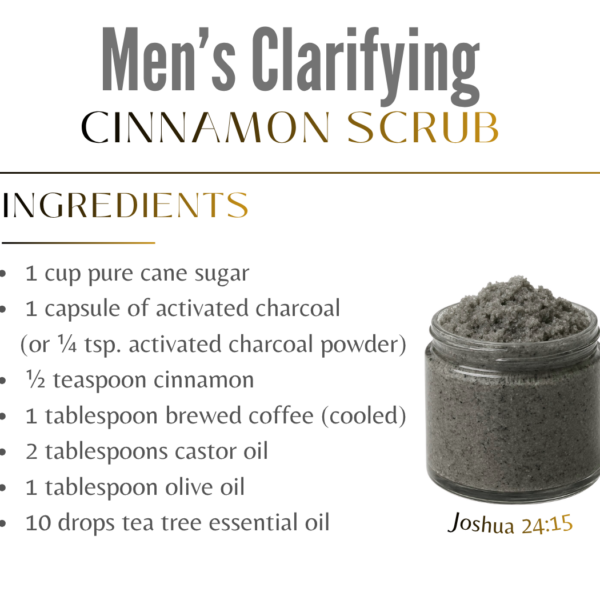 MEN'S CLARIFYING CINNAMON SCRUB - FREE PRINTABLE
